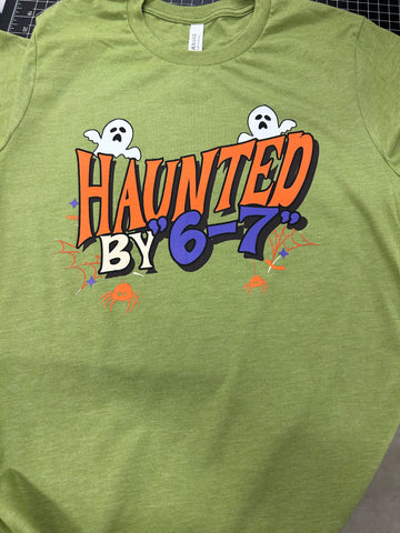 Haunted by 6-7