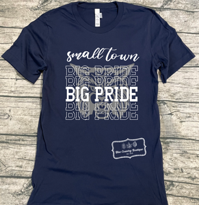 Small Town Big Pride T-shirt