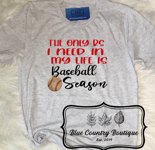 The only BS I need is Baseball Season