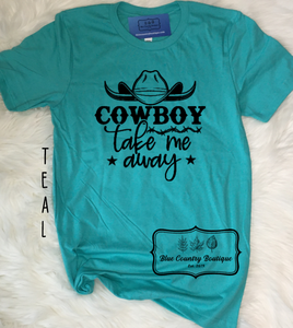 Cowboy Take Me Away