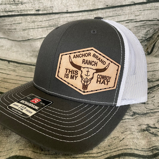 Anchor Brand This Is My Cowboy Hat Leather Patch Hat