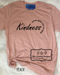 Kindness Never Goes Out Of Style