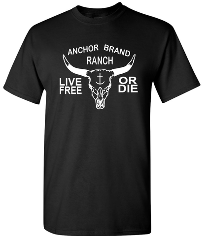 Anchor Brand Ranch Live Free Or Die Shirt