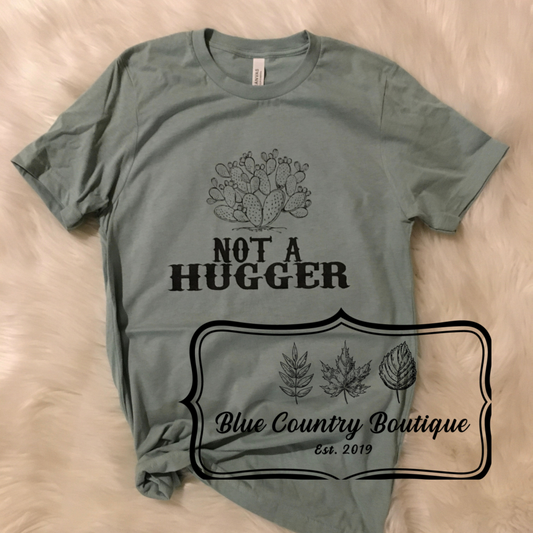Not A Hugger