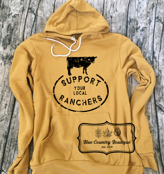 Support Your Local Rancher Hoodie