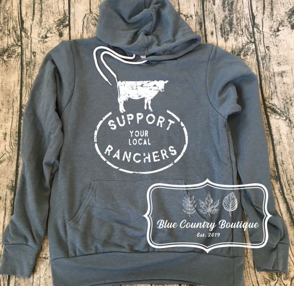 Support Your Local Rancher Hoodie