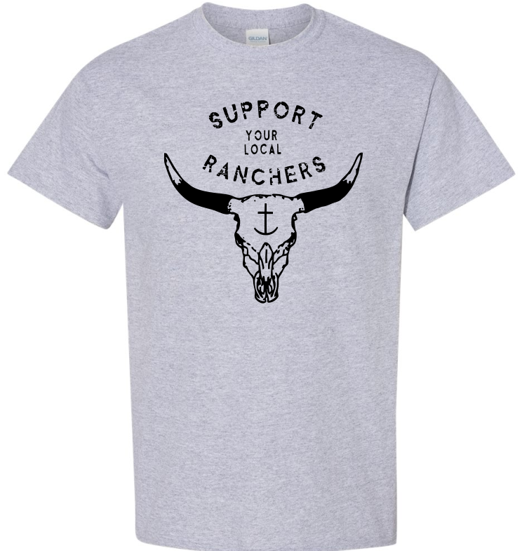 Support Your Local Rancher Shirt