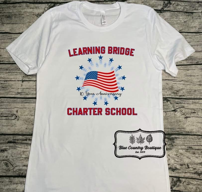 Learning Bridge Charter School Flag 10 Year Shirt