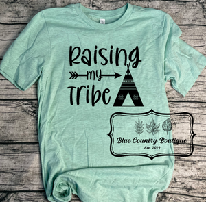 Raising My Tribe
